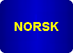 På Norsk, takk!